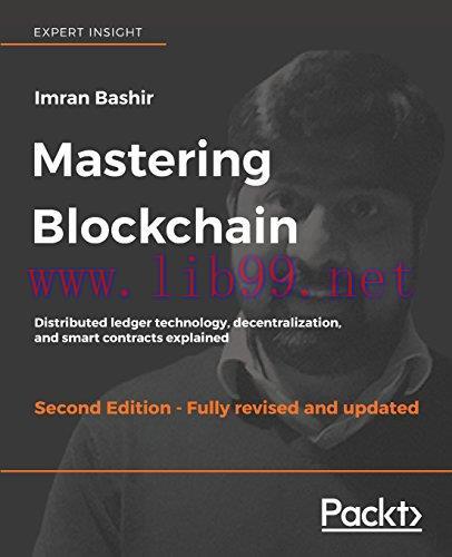 [FOX-Ebook]Mastering Blockchain, 2nd Edition