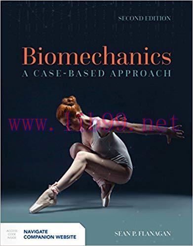 [PDF]Biomechanics: A Case-Based Approach 2nd Edition