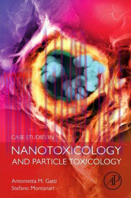 [AME]Case Studies in Nanotoxicology and Particle Toxicology