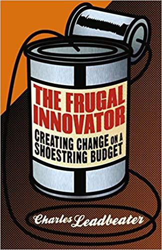 (PDF)The Frugal Innovator Creating Change on a Shoestring Budget 2014 Edition