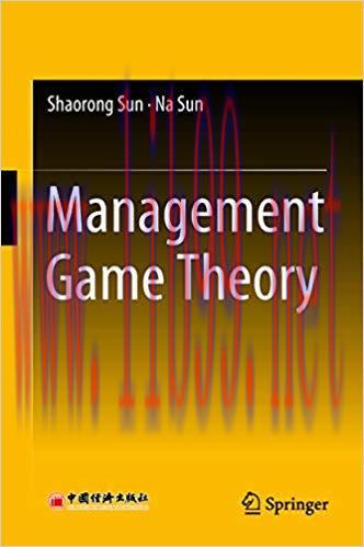 (PDF)Management Game Theory 1st ed. 2018 Edition