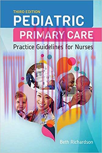 [PDF]Pediatric Primary Care: Practice Guidelines for Nurses 3rd Edition