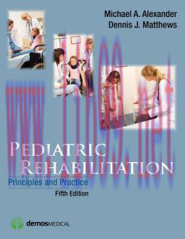 [AME]Pediatric Rehabilitation, Fifth Edition: Principles and Practice (Original PDF)
