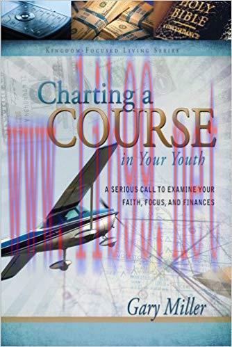 (PDF)Charting a Course in Your Youth (Kingdom focused finances Book 2)