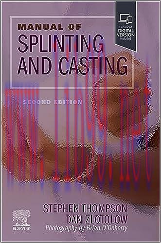 [PDF]Manual of Splinting and Casting 2nd Edition