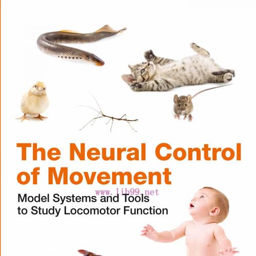 [AME]The Neural Control of Movement: Model Systems and Tools to Study Locomotor Function (EPUB)