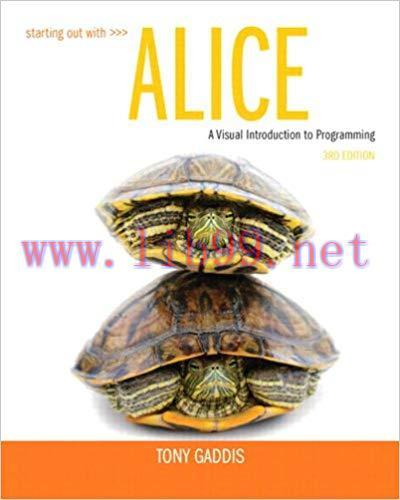 Starting Out with Alice 3rd Edition,