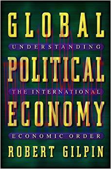 Global Political Economy: Understanding the International Economic Order