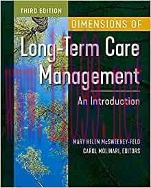 [AME]Dimensions of Long-Term Care Management: An Introduction, 3rd Edition (Original PDF)