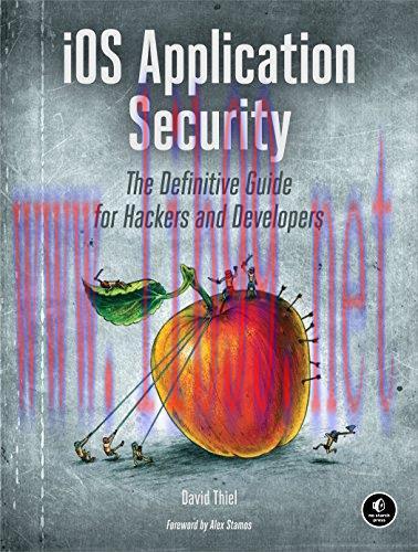 [FOX-Ebook]iOS Application Security: The Definitive Guide for Hackers and Developers