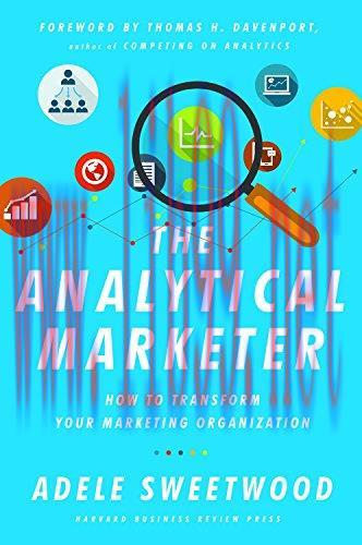 [FOX-Ebook]The Analytical Marketer: How to Transform Your Marketing Organization