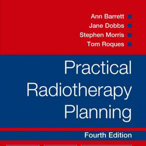 Practical Radiotherapy Planning, Fourth Edition