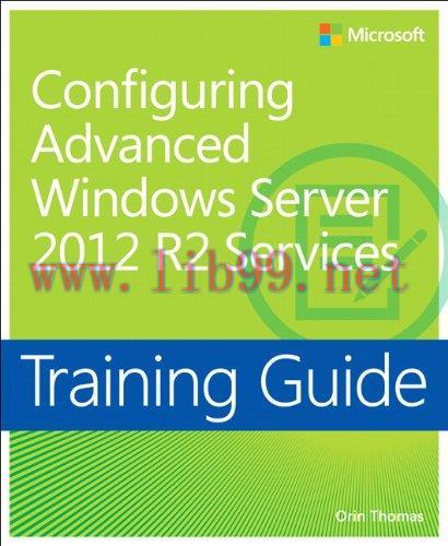 [FOX-Ebook]Training Guide Configuring Advanced Windows Server 2012 R2 Services (MCSA)