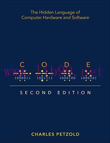 [FOX-Ebook]Code: The Hidden Language of Computer Hardware and Software, 2nd Edition