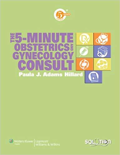 5 Minute Obstetrics and Gynecology Consult 2008