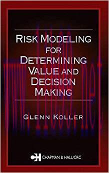 (PDF)Risk Modeling for Determining Value and Decision Making 1st Edition