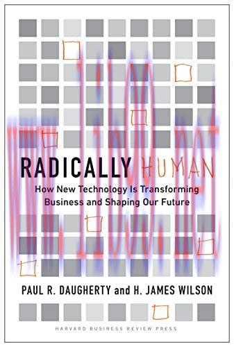 [FOX-Ebook]Radically Human: How New Technology Is Transforming Business and Shaping Our Future