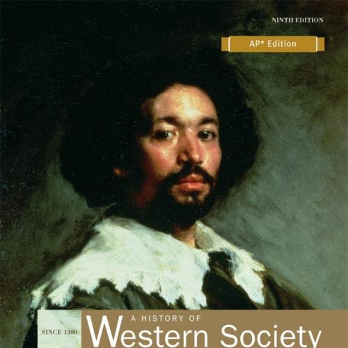 History of Western Society Since 1300 for Advanced Placement_, A