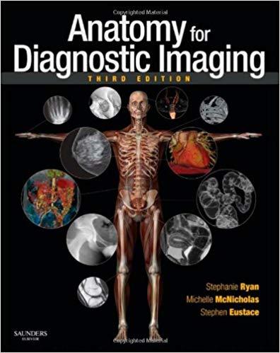 Anatomy for Diagnostic Imaging, 3rd Edition [Saunders] [2010]