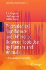 [PDF]Psychological Significance and Difference Between Tools Use by Humans and Animals: P. Y. G...