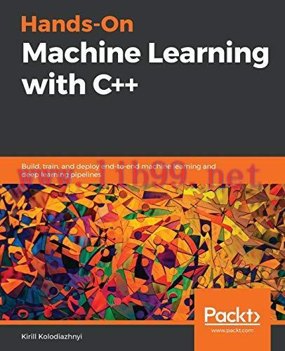 [FOX-Ebook]Hands-On Machine Learning with C++