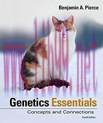 [PDF]Genetics Essentials: Concepts and Connections, Fourth Edition