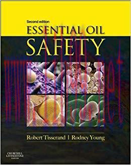 (PDF)Essential Oil Safety &ndash; E-Book: A Guide for Health Care Professionals 2nd Edition