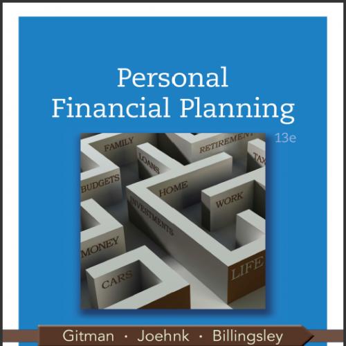 (Test Bank)Personal Financial Planning 13th Edition by Gitman.zip
