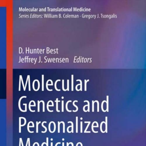 Molecular Genetics and Personalized Medicine