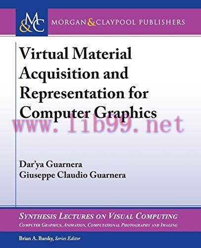 [FOX-Ebook]Virtual Material Acquisition and Representation for Computer Graphics