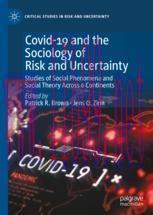 [PDF]Covid-19 and the Sociology of Risk and Uncertainty : Studies of Social Phenomena and Socia...
