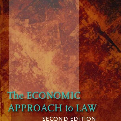 Economic Approach to Law 2nd, The - Thomas J. Miceli