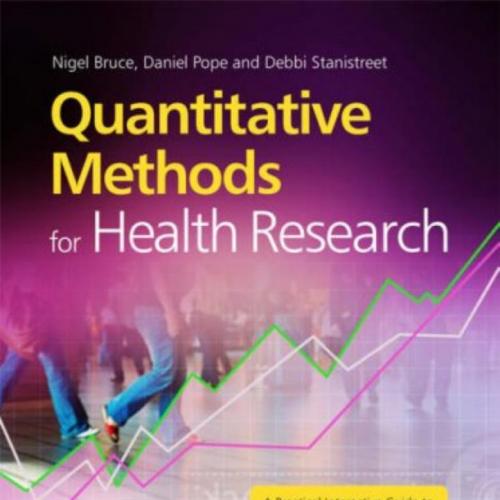 Quantitative Methods for Health Research-Nigel Bruce & Daniel Pope & Debbi Stanistreet