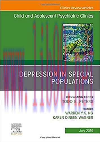 [AME]Depression in Special Populations, An Issue of Child and Adolescent Psychiatric Clinics of...