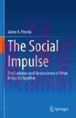 [PDF]The Social Impulse: The Evolution and Neuroscience of What Brings Us Together