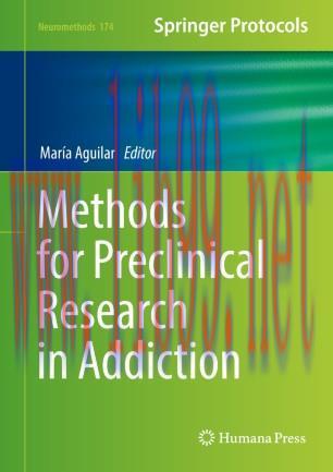 Methods for Preclinical Research in Addiction