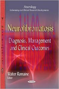 [AME]Neurofibromatosis: Diagnosis, Management and Clinical Outcomes