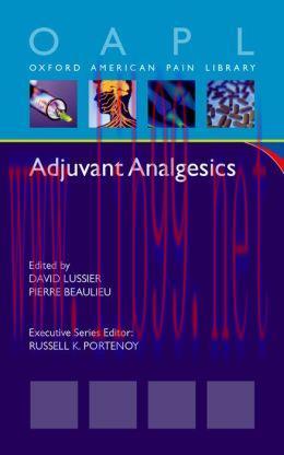 [AME]Adjuvant Analgesics (Oxford American Pain Library)