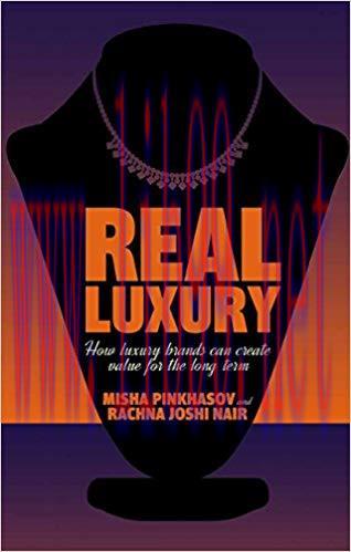 (PDF)Real Luxury: How Luxury Brands Can Create Value for the Long Term 2014 Edition