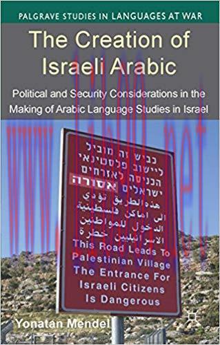 (PDF)The Creation of Israeli Arabic: Security and Politics in Arabic Studies in Israel (Palgrav...