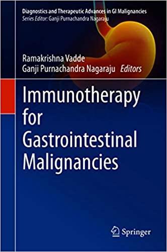 Immunotherapy for Gastrointestinal Malignancies 1st edition