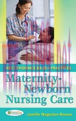 [AME]Maternal-Newborn Nursing Care: Best Evidence-Based Practices