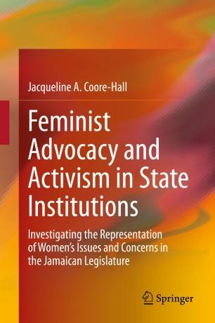 Feminist Advocacy and Activism in State Institutions