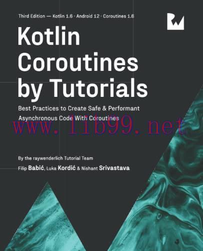 [FOX-Ebook]Kotlin Coroutines by Tutorials, 3rd Edition: Best Practices to Create Safe & Perform...