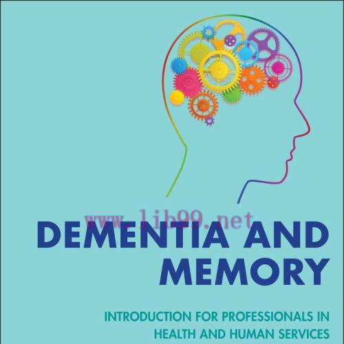 [AME]Dementia and Memory: Introduction for Professionals in Health and Human Services (EPUB)