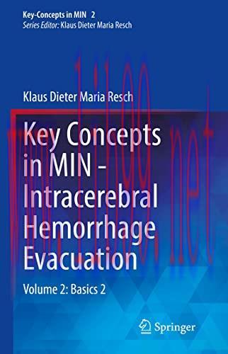 [AME]Key Concepts in MIN - Intracerebral Hemorrhage Evacuation: Volume 2: Basics 2 (Key-Concept...