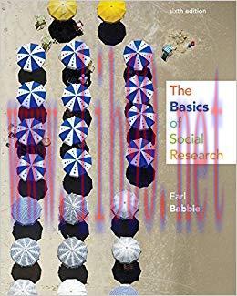 (PDF)Babbie&rsquo;s The Basics of Social Research, 6th Edition plus 6-months instant access to Aplia....