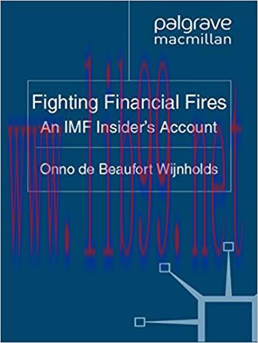 (PDF)Fighting Financial Fires: An IMF Insider Account 2011 Edition