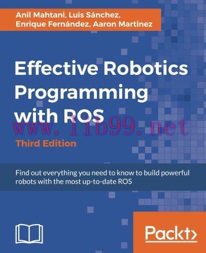 [FOX-Ebook]Effective Robotics Programming with ROS, 3rd Edition
