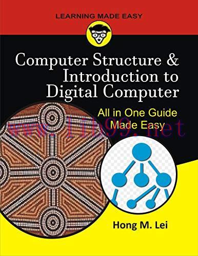 [FOX-Ebook]Computer Structure & Introduction to Digital Computer: All in One Guide Made Easy